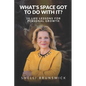 What's Space Got To Do With It?: 10 Life Lessons For Personal Growth - Paperback