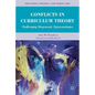 Conflicts in Curriculum Theory: Challenging Hegemonic Epistemologies - Hardcover