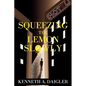 Squeezing the Lemon Slowly: A Case History - Paperback