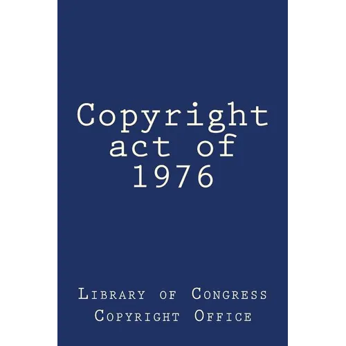 Copyright act of 1976 - Paperback