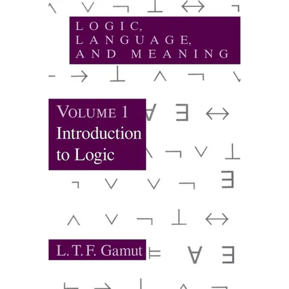 Logic, Language, and Meaning, Volume 1: Introduction to Logic Volume 1 - Paperback