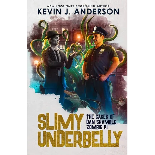 Slimy Underbelly: Dan Shamble, Zombie P.I. - Paperback