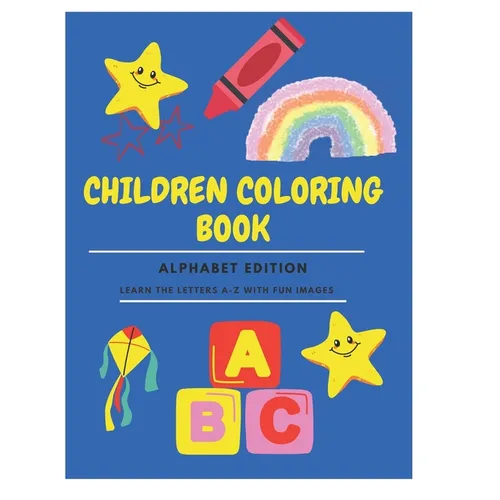Children Coloring Paperback Book 8.5''-11'' for Kids Age 2-7: Learn the Alphabet with Fun Images - Paperback