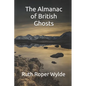 The Almanac of British Ghosts - Paperback