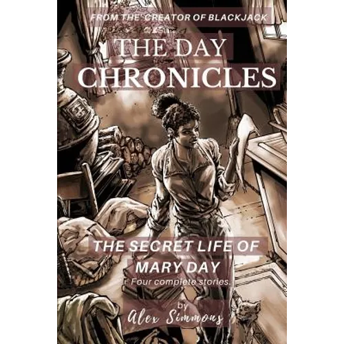 The Day Chronicles: The Secret Life Of Mary Day - Paperback
