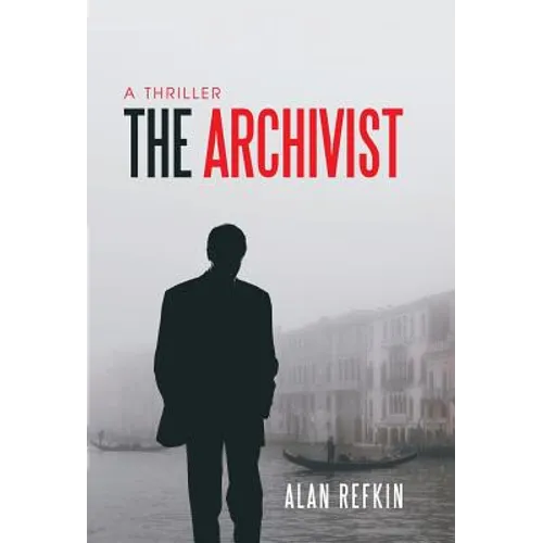 The Archivist: A Thriller - Hardcover
