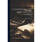 Clemenceau, the man and his Time - Hardcover