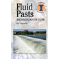 Fluid Pasts: Archaeology of Flow - Paperback