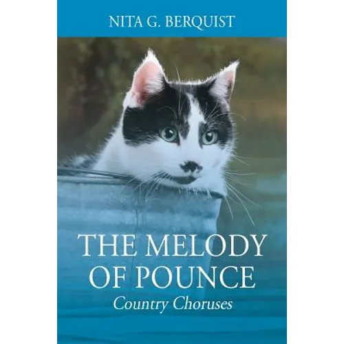 The Melody of Pounce: Country Choruses - Paperback