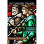 The Suffering Stranger: Hermeneutics for Everyday Clinical Practice - Paperback