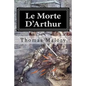Le Morte D'Arthur: Illustrated - Paperback