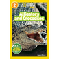 Alligators and Crocodiles (National Geographic Kids Readers, Level 2) - Paperback
