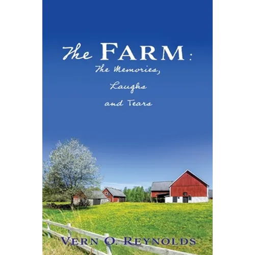 The Farm: The Memories, Laughs and Tears - Paperback