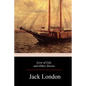 Love of Life, and Other Stories - Paperback