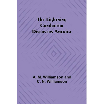 The Lightning Conductor Discovers America - Paperback