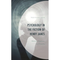 Psychology in the Fiction of Henry James: Memory, Emotions, and Empathy - Hardcover