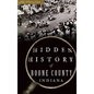 Hidden History of Boone County, Indiana - Hardcover