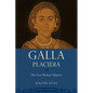 Galla Placidia: The Last Roman Empress - Paperback