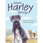 Where Harley Belongs - Hardcover