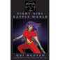 Fight Girl Battle World - Paperback
