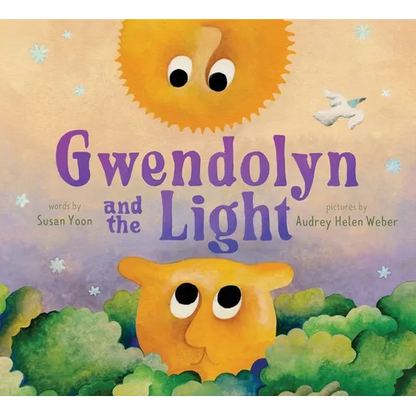 Gwendolyn and the Light: A Picture Book - Hardcover