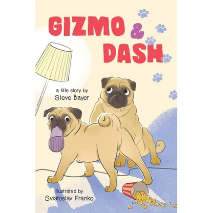 Gizmo & Dash - Hardcover