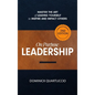 On Purpose Leadership: Master the Art of Leading Yourself to Inspire and Impact Others - Hardcover