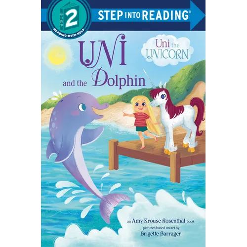 Uni and the Dolphin: An Amy Krouse Rosenthal Book - Paperback