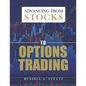 Advancing from Stocks to Options Trading - Paperback