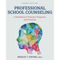 Professional School Counseling: A Handbook of Theories, Programs, and Practices - Paperback