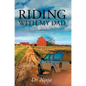 Riding With My Dad - Hardcover