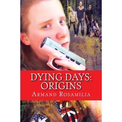 Dying Days: Origins - Paperback