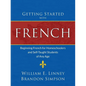 Getting Started with French: Beginning French for Homeschoolers and Self-Taught Students of Any Age - Paperback