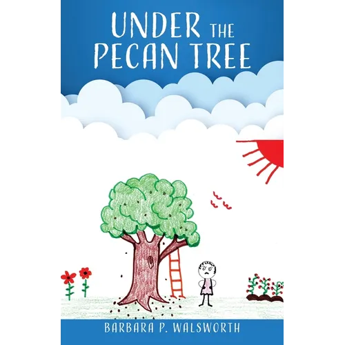 Under the Pecan Tree - Paperback