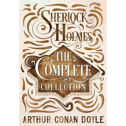 Sherlock Holmes - The Complete Collection - Paperback