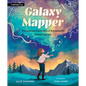 Galaxy Mapper: The Luminous Discoveries of Astrophysicist Hélène Courtois - Hardcover