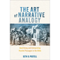 The Art of Narrative Analogy: Identifying and Interpreting Parallel Passages in the Bible - Paperback