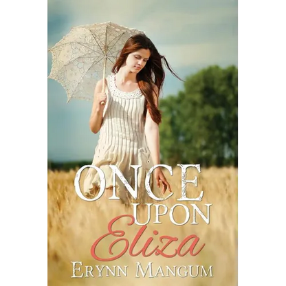 Once Upon Eliza: a Carrington Springs novel - Paperback