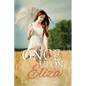 Once Upon Eliza: a Carrington Springs novel - Paperback
