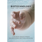 Biotechnology and the Human Good - Paperback