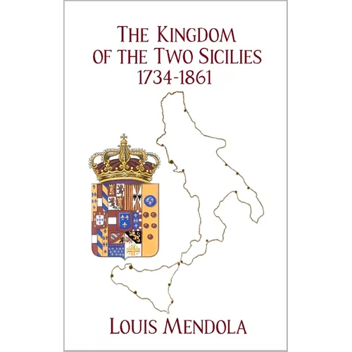 The Kingdom of the Two Sicilies 1734-1861 - Paperback