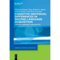 Cognitive Individual Differences in Second Language Acquisition: Theories, Assessment and Pedagogy - Paperback