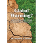 Global Warming?: Understanding Climate Change by Monitoring the Atmosphere - Paperback