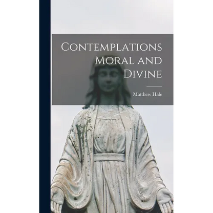 Contemplations Moral and Divine - Hardcover