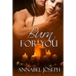Burn For You - Paperback