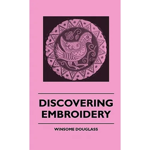 Discovering Embroidery - Hardcover