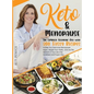 Keto & Menopause.: The Complete Ketogenic Diet with 200 Tasty Recipes to Help You Overcome Menopause Issues, Regain Your Vitality and Liv - Hardcover