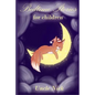 Bedtime Stories for Children: Short Bedtime Stories for Kids - Paperback