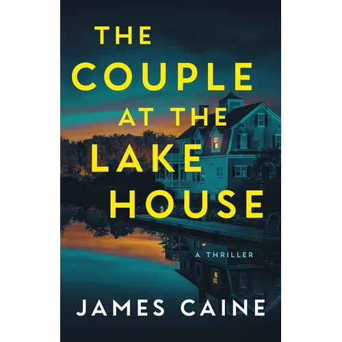 The Couple at the Lake House: A Thriller - Paperback