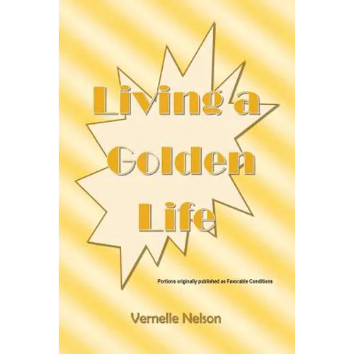 Living a Golden Life - Paperback